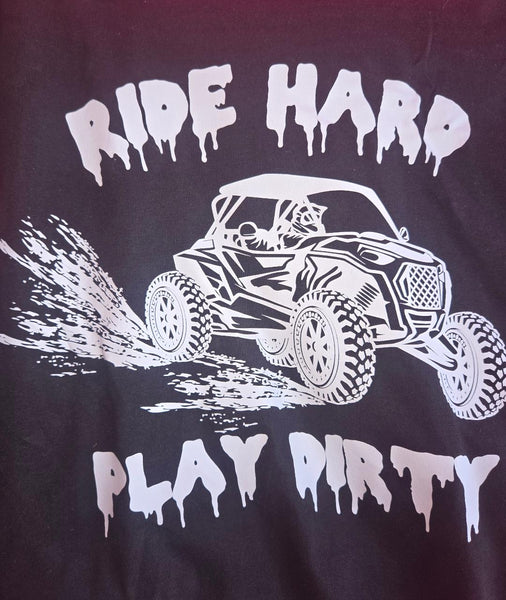 Ride Hard Play Dirty T-Shirt