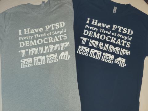 I Have PTSD Pretty Tired Of Stupid Democrats Trump 2024 T-Shirt