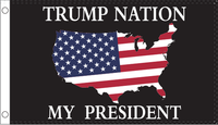 Trump Nation My President 3'x5' Flag